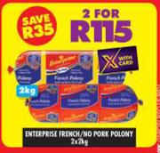 Enterprise French/No Pork Polony-For 2 x 2Kg