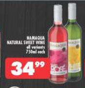 Namaqua Natural Sweet Wine All Variants-750ml Each