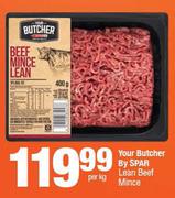 Your Butcher By Spar Lean Beef Mince-Per Kg