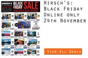 Hirsch's Black Friday Online Only