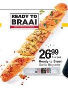 Ready To Braai Garlic Baguette-1 Per Pack