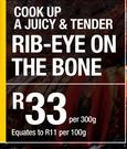 Cook Up A Juicy & Tender Rib Eye On The Bone-Per 300g