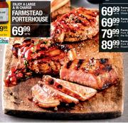 Famous Farmstead Porterhouse Pork-Per Kg