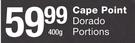 Cape Point Dorado Portions-400g