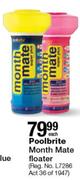 Poolbrite Month Mate Floater-Each