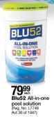 Blu52 All In One Pool Solution-Each