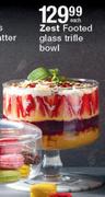 Zest Footed Glass Trifle Bowl-Each