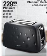 Platinum Bubbles 2 Slice Toaster-Each