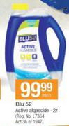 Blu 52 Active Algaecide-2Ltr Each