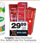 Colgate Optic/Sensitive/Pro Relief/Total Pro Toothpaste-75ml Each