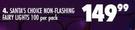 Santa's Choice Non Flashing Fairy Lights 100 Per Pack