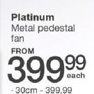 Platinum 30cm Metal Pedestal Fan-Each