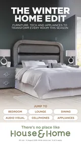 House & Home : The Winter Home Edit (20 July - 09 August 2026)