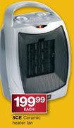 SCE Ceramic Heater Fan-Each