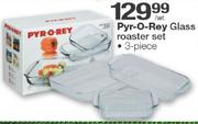 Pyr-O-Rey 3 Piece Glass Roaster Set-Per Set