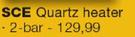 Sce Quartz Heater-2-Bar Each
