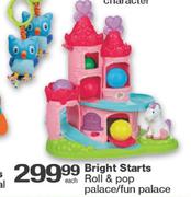 Bright Starts Roll & Pop Palace/Fun Palace Each