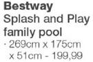 Bestway Splash and Play Family Pool 269x175x51cm