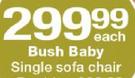 Bush Baby Single Sofa Chair