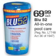 Blu 52 All-In-One Pool Care-Each