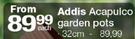 Addis Acapulco 32cm Garden Pots-Each