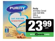 Purity 3rd Baby Cereal Just Add Milk Assorted-200g 