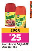 Knorr Aromat Original Or Chilli Beef-For 2 x 75g