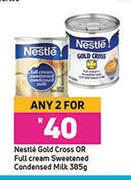 Nestle Gold Cross Or Full Cream Sweetened Condensed Milk-For Any 2 x 385g
