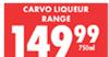 Carvo Liqueur Range-750ml