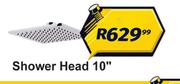 Shower Head 10"