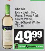 Chapel Extra Light Red, Rose, Sweet Red, Sweet White, Semi-Sweet White-750ml Each