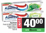 Aquafresh Fresh & Mint, Herbal, Lemon Mint Or Mild & Minty-For Any 2 x 100ml