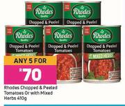 Rhodes Chopped & Peeled Tomatoes Or With Mixed Herbs-For Any 5 x 410g