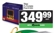 Titan TV Portable Pixel 8 hhh-Each