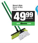 Mama's Mate Broom & Mop-200g Per Combo