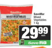 SaveMor Mixed Vegetables-1Kg
