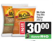 Mc Cain Veg Mix Range-For Any 2 x 250gm