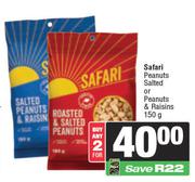Safari Peanuts Salted Or Peanuts & Raisins-For Any 2 x 150gm