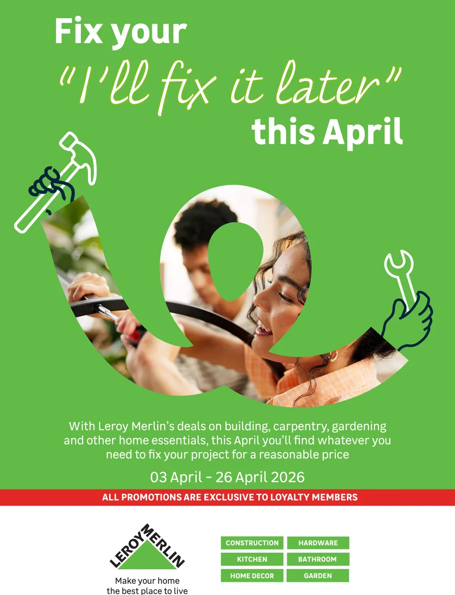 Leroy Merlin : All Things DIY (03 April - 26 April 2026)