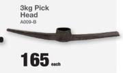 3Kg Pick Head A009-B-Each