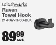 Splashworks Raven Towel Hook 21-RAV-TH00-BLK