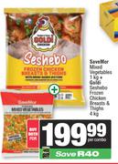 SaveMor Mixed Vegetables 1Kg+Goldi Seshebo Frozen Chicken Breasts & Thighs 4Kg-For Both