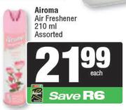 Airoma Air Freshener Assorted-210ml