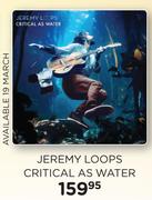 Jeremy Loops Critical As Water CD-Each