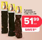 X-Pression Ultra Braids #1/#35/#4/#30-Each
