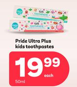 Pride Ultra Plus Kids Toothpaste-50ml Each