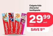 Colgate Kids Character Toothpaste-50ml Each