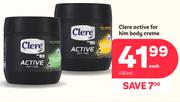 Clere Active For Him Body Creme-450ml Each