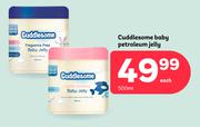 Cuddlesome Baby Petroleum Jelly-500ml