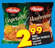 Roka Instant Noodles Assorted-85g Each